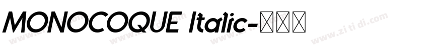 MONOCOQUE Italic字体转换